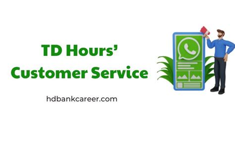 And you can always visit one of our Convenient Locations or call TD Customer Service by phone 24 hours a day. If you'd like to put a plan in place to ...